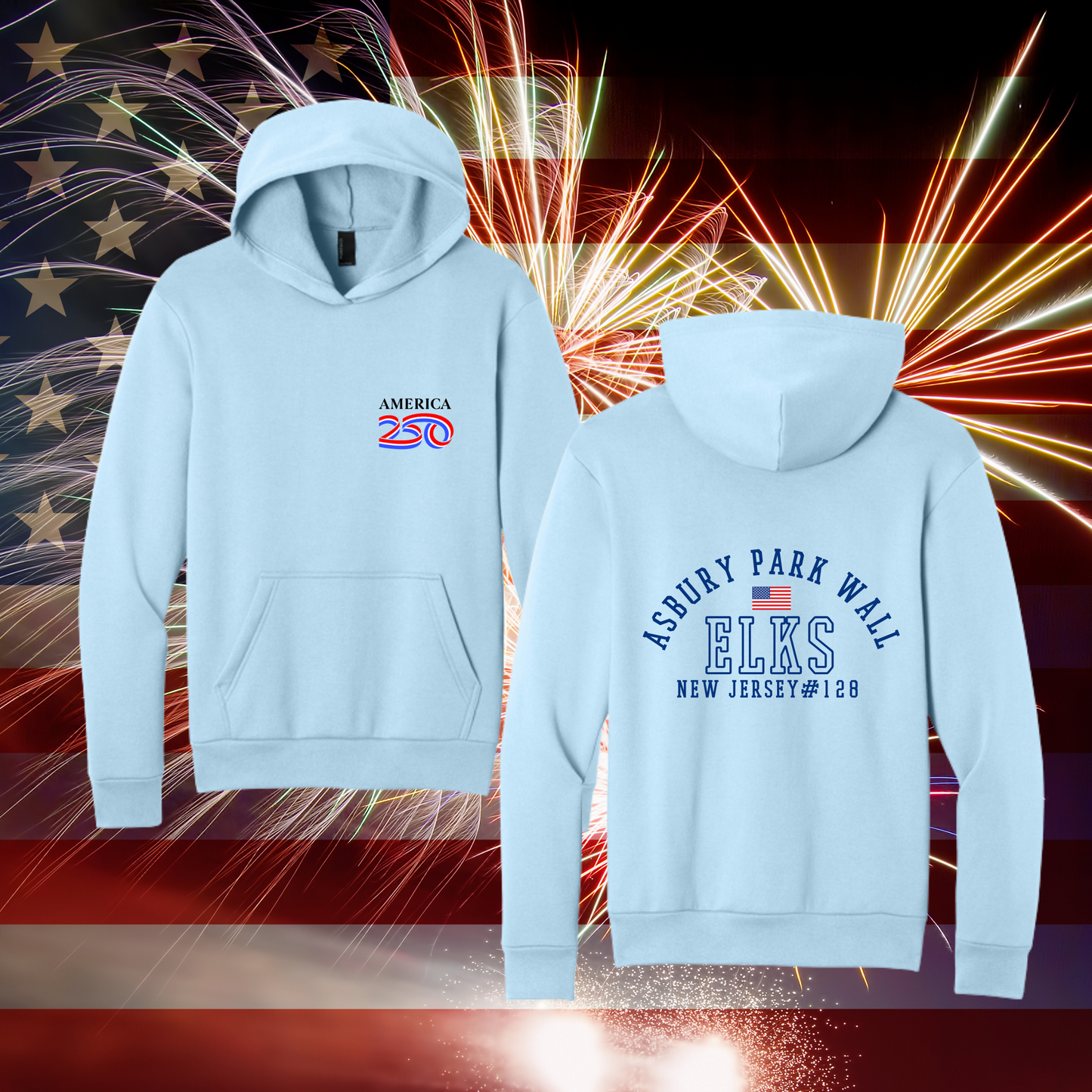 Asbury Park Wall Elks Lodge #128 | America 250 Hoodie | NJ Elks Patriotic Sweatshirt
