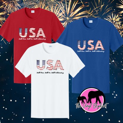 USA Still Here. Still Us. Tee