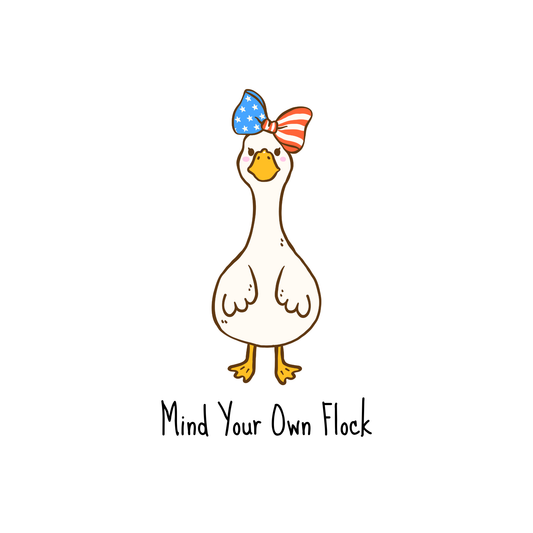 Mind Your Own Flock — Die-Cut Sticker
