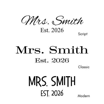 Mrs. Established - Personalized Apparel