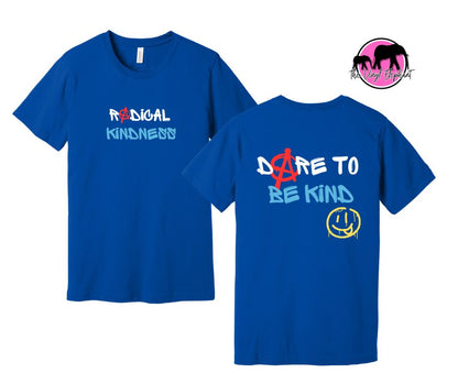 Radical Kindness - DARE TO BE KIND