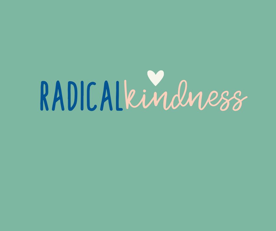 Radical Kindness - SIMPLE